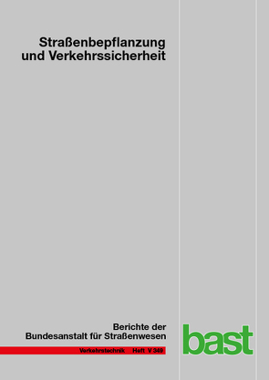 Straßenbepflanzung und Verkehrssicherheit von Schreck-von-Below,  Benjamin