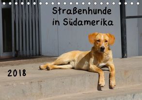 Straßenhunde 2018 (Tischkalender 2018 DIN A5 quer) von Gerken,  Jochen