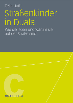 Straßenkinder in Duala von Huth,  Felix