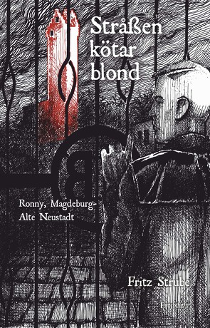 Stråßenkötarblond Teil 3 von Strube,  Fritz