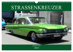 STRASSENKREUZER – BUICK 1959 (Wandkalender 2024 DIN A3 quer), CALVENDO Monatskalender von von Loewis of Menar,  Henning