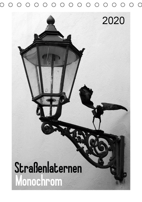 Straßenlaternen Monochrom (Tischkalender 2020 DIN A5 hoch) von SchnelleWelten