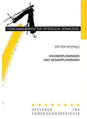 Strassenplanungen und Gesamtplanungen von Blümel,  Willi, Hoppe,  Werner, Losch,  Michael, Ronellenfitsch,  Michael