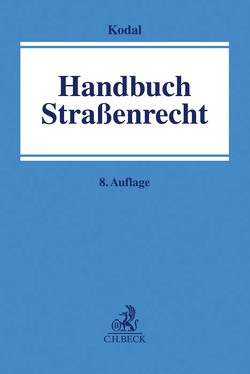 Straßenrecht von Dürr,  Hansjochen, Heidorn,  Sebastian, Herber,  Franz-Rudolf, Kodal,  Kurt, Maas,  Karsten, Springe,  Christian, Stahlhut,  Ulrich