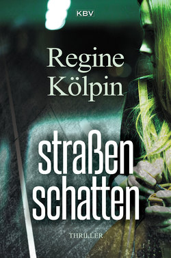 Straßenschatten von Kölpin,  Regine