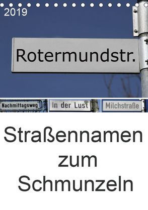 Straßenschilder zum Schmunzeln (Tischkalender 2019 DIN A5 hoch) von SchnelleWelten