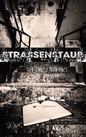 Strassenstaub von Gebhart,  Daniel