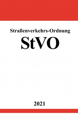 Straßenverkehrs-Ordnung (StVO) von Studier,  Ronny