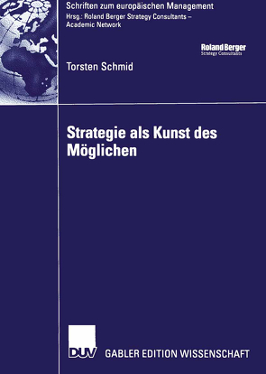 Strategie als Kunst des Möglichen von Müller-Stewens,  Prof. Dr. Günter, Schmid,  Torsten