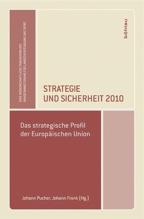 Strategie und Sicherheit / Strategie und Sicherheit 2010 von Frank,  Johann, Pucher,  Johann