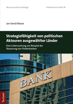 Strategiefähigkeit von politischen Akteuren ausgewählter Länder von Blaese,  Jan-David