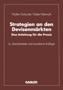 Strategien an den Devisenmärkten von Ochynski,  Walter