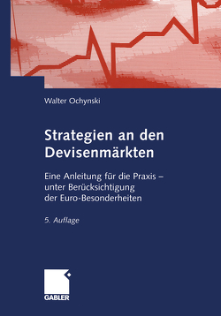 Strategien an den Devisenmärkten von Ochynski,  Walter