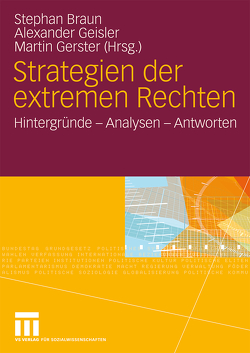 Strategien der extremen Rechten von Braun,  Stephan, Geisler,  Alexander, Gerster,  Martin