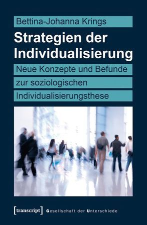 Strategien der Individualisierung von Krings,  Bettina-Johanna