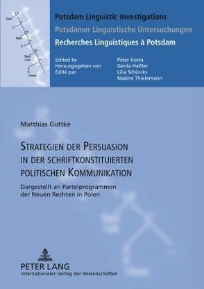 Strategien der Persuasion in der schriftkonstituierten politischen Kommunikation von Guttke,  Matthias