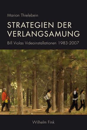 Strategien der Verlangsamung von Thielebein,  Marion