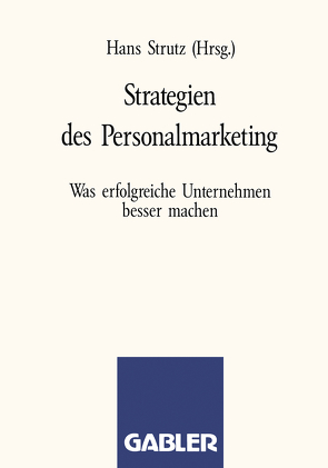 Strategien des Personalmarketing von Strutz,  Hans