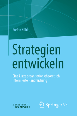 Strategien entwickeln von Kühl,  Stefan