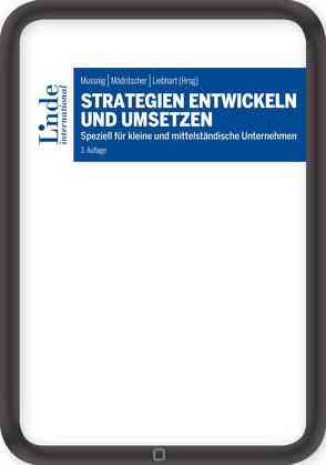 Strategien entwickeln und umsetzen von Giermaier,  Gerhard, Liebhart,  Ursula, Meliessnig,  Franz, Mödritscher,  Gernot, Mussnig,  Werner, Oberchristl,  Wolfgang, Petek,  Rainer, Peter Granig,  Peter Granig, Rausch,  Alexandra, Sitter,  Alexander, Zaglia (Bednar),  Melanie