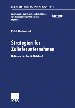 Strategien für Zulieferunternehmen von Niederdrenk,  Ralph