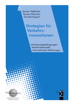 Strategien für Verkehrsinnovationen von Fleischer,  Torsten, Halbritter,  Günter, Kupsch,  Christel