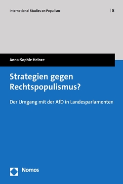 Strategien gegen Rechtspopulismus? von Heinze,  Anna-Sophie