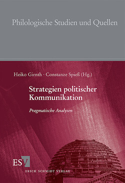 Strategien politischer Kommunikation von Girnth,  Heiko, Spieß,  Constanze