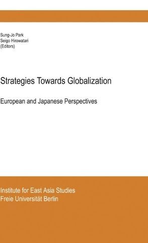 Strategies Towards Globalisation von Hirowatari,  Seigo, Park,  Sung-Jo