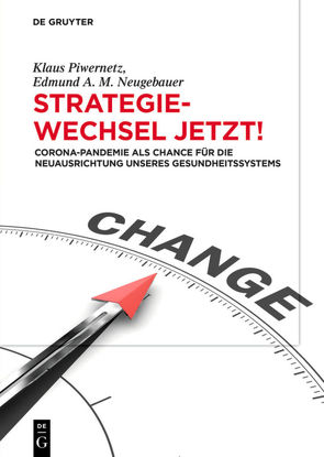 Strategiewechsel jetzt! von Neugebauer,  Edmund, Piwernetz,  Klaus