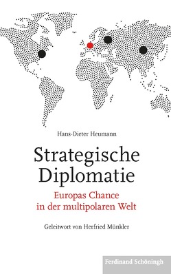 Strategische Diplomatie von Heumann,  Hans-Dieter