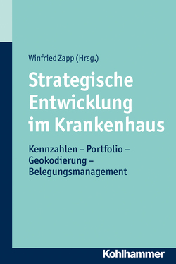 Strategische Entwicklung im Krankenhaus von Zapp,  Winfried