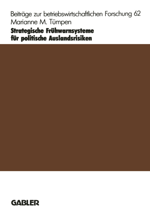 Strategische Frühwarnsysteme für politische Auslandsrisiken von Tümpen,  Marianne M.