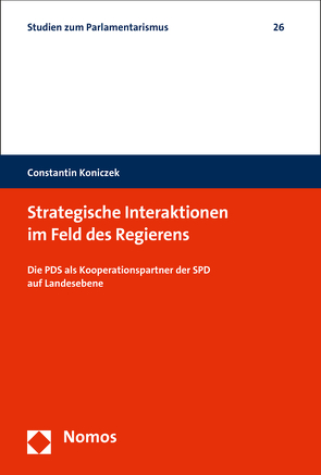 Strategische Interaktionen im Feld des Regierens von Koniczek,  Constantin