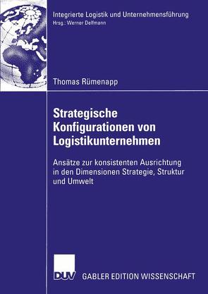 Strategische Konfigurationen von Logistikunternehmen von Rümenapp,  Thomas