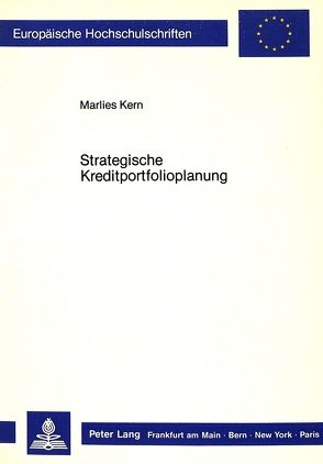 Strategische Kreditportfolioplanung von Kern,  Marlies