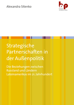 Strategische Partnerschaften in der Außenpolitik von Sitenko,  Alexandra