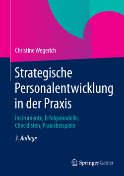 Strategische Personalentwicklung in der Praxis von Wegerich,  Christine