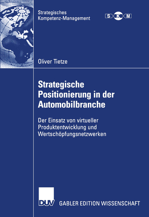 Strategische Positionierung in der Automobilbranche von Tietze,  Oliver