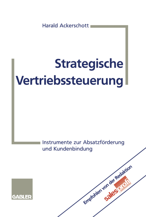 Strategische Vertriebssteuerung von Ackerschott,  Harald