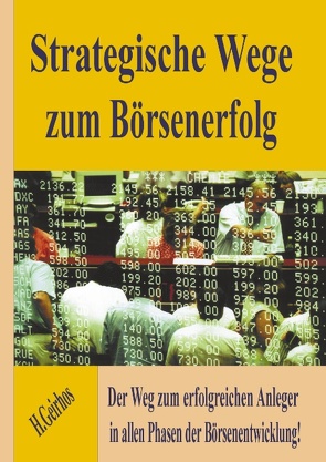 Strategische Wege zum Börsenerfolg von Geirhos,  Helmut