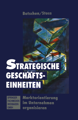 Strategischer Geschäftseinheiten von Botschen,  Günther, Stoss,  Karl