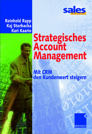 Strategisches Account Management von Kaario,  Kari, Rapp,  Reinhold, Storbacka,  Kaj