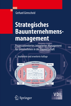 Strategisches Bauunternehmensmanagement von Girmscheid,  Gerhard