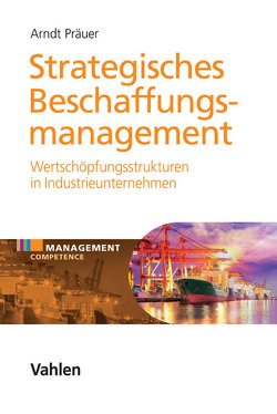 Strategisches Beschaffungsmanagement von Präuer,  Arndt