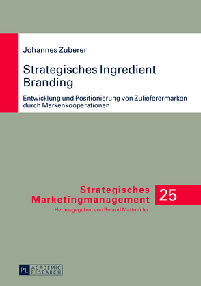 Strategisches Ingredient Branding von Zuberer,  Johannes