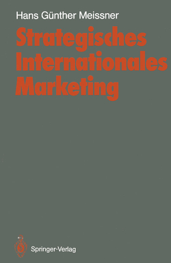 Strategisches Internationales Marketing von Meissner,  Hans G