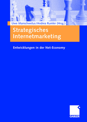 Strategisches Internetmarketing von Manschwetus,  Uwe, Rumler,  Andrea