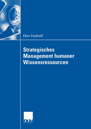 Strategisches Management humaner Wissensressourcen von Feldhoff,  Ellen