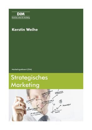 Strategisches Marketing von Weihe,  Kerstin